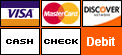 We accept Visa, MasterCard, Discover, Cash and Check.